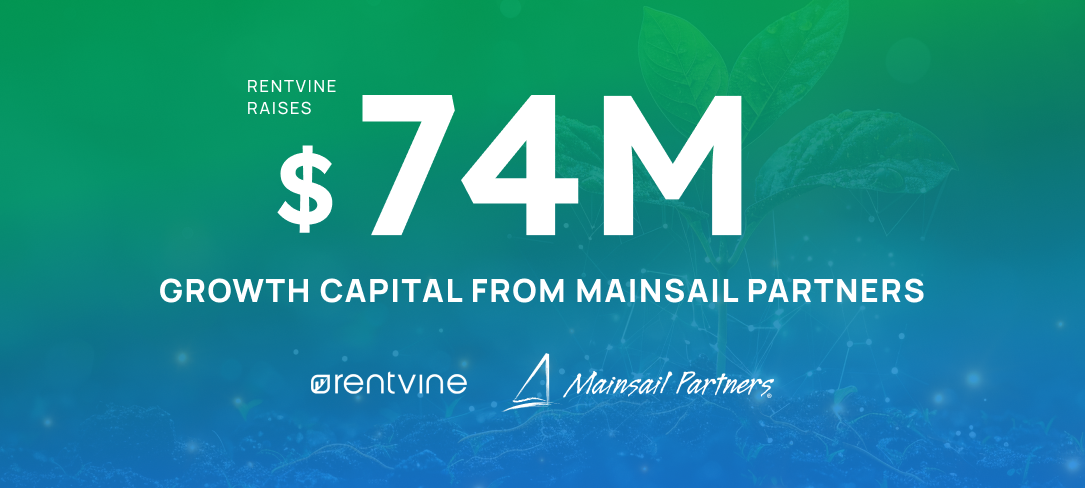 Rentvine Raises $74M of Growth Capital from Mainsail Partners