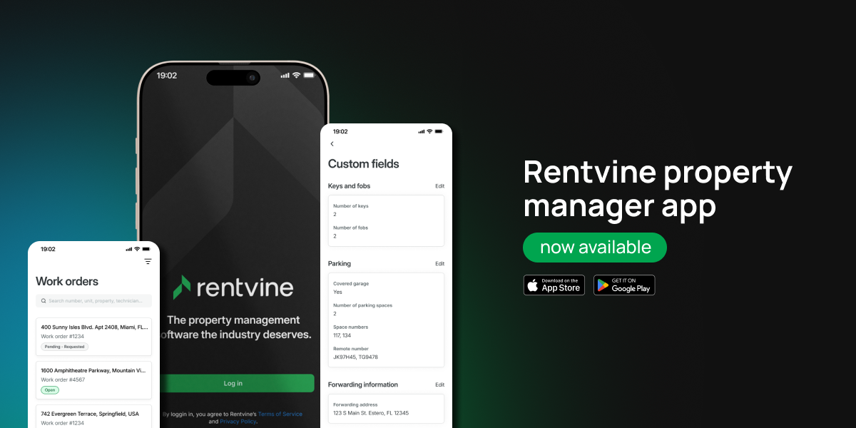 Property management isn’t desk-based anymore. Your software shouldn’t be either: Introducing the Rentvine property manager mobile app