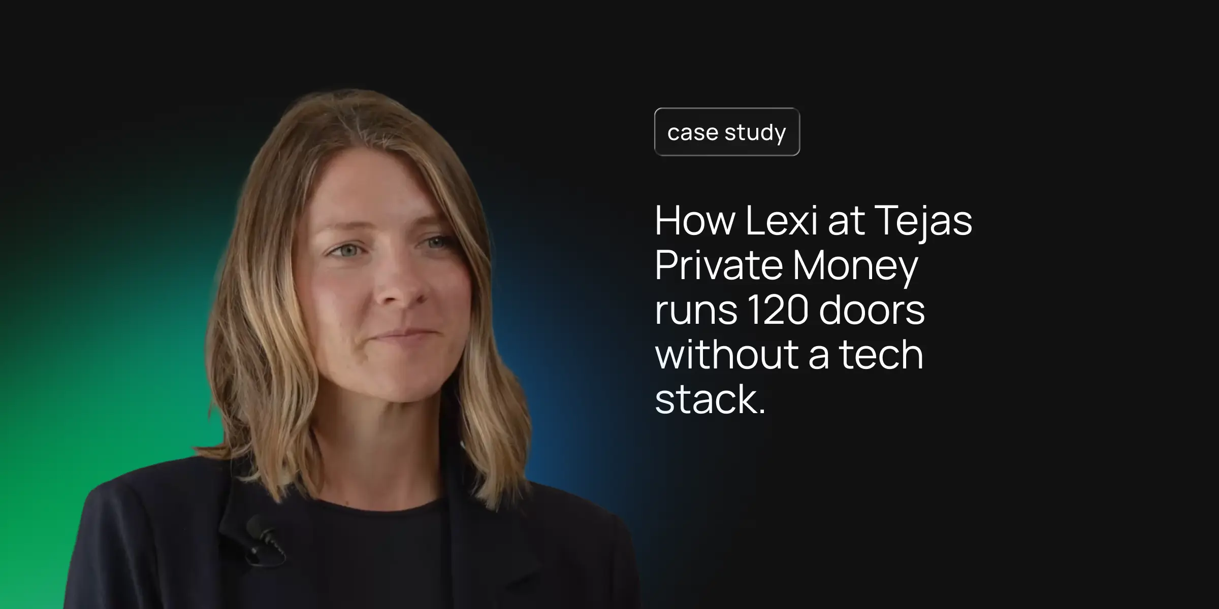 How Lexi at Tejas Private Money runs 120 doors without a tech stack