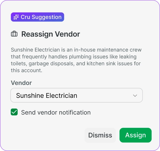 Rentvine Cru suggestion card: Reassign Vendor to Sunshine Electrician, with vendor notification checked and Dismiss and Assign buttons.
