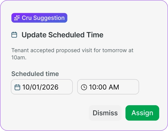Rentvine Cru suggestion card: Update Scheduled Time to 10/01/2026 at 10:00 AM after the tenant accepted the proposed visit, with Dismiss and Assign buttons.